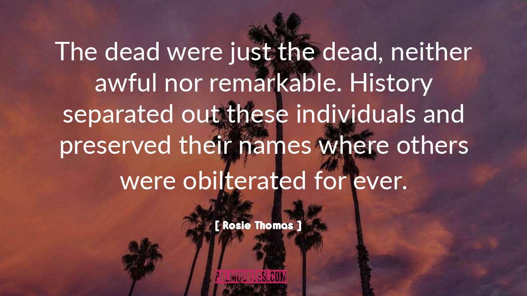 Death And Purpose quotes by Rosie Thomas
