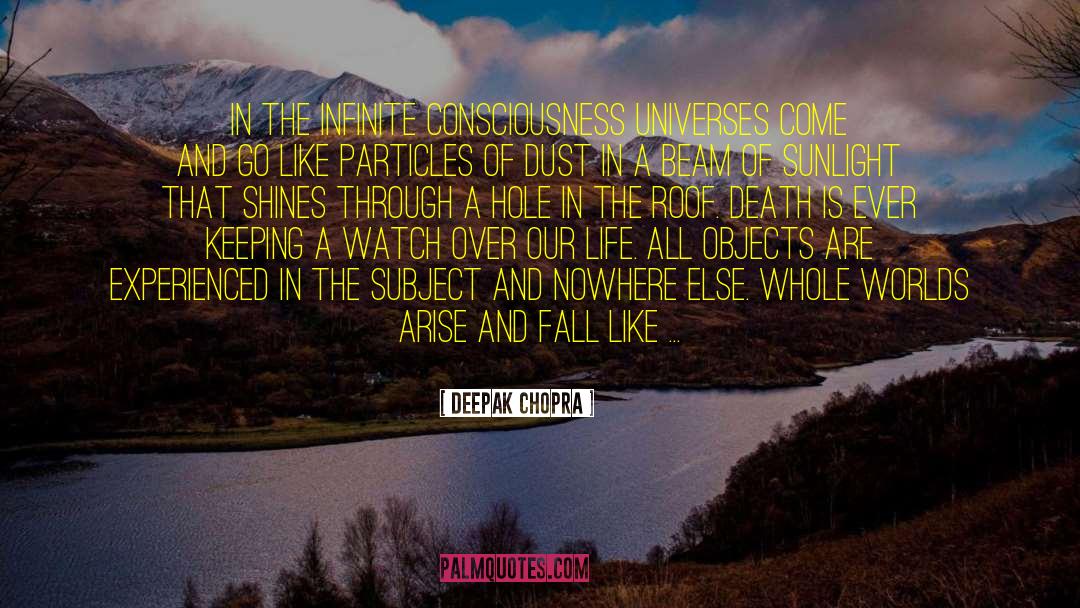 Death And Rebirth quotes by Deepak Chopra