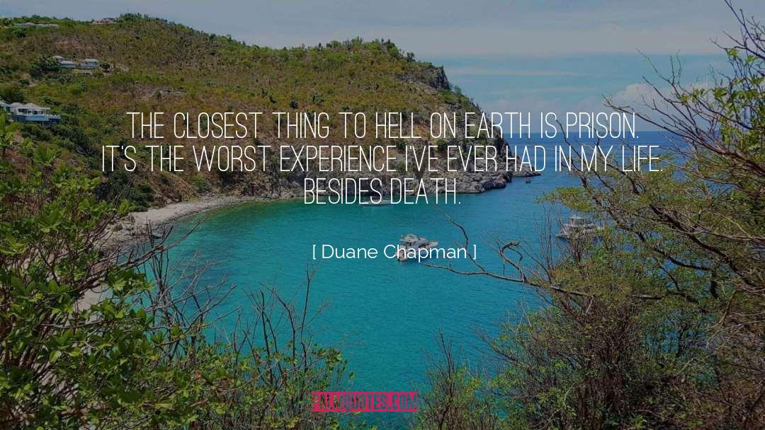 Death Anniversary quotes by Duane Chapman