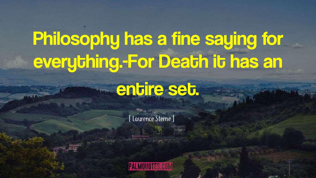 Death Anxiety quotes by Laurence Sterne