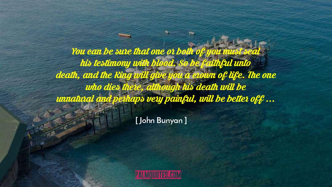 Death At Bay quotes by John Bunyan