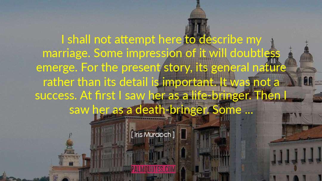 Death Bringer quotes by Iris Murdoch