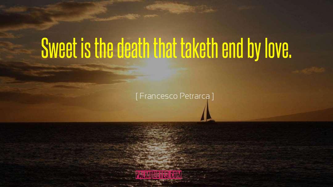 Death By Perfume quotes by Francesco Petrarca
