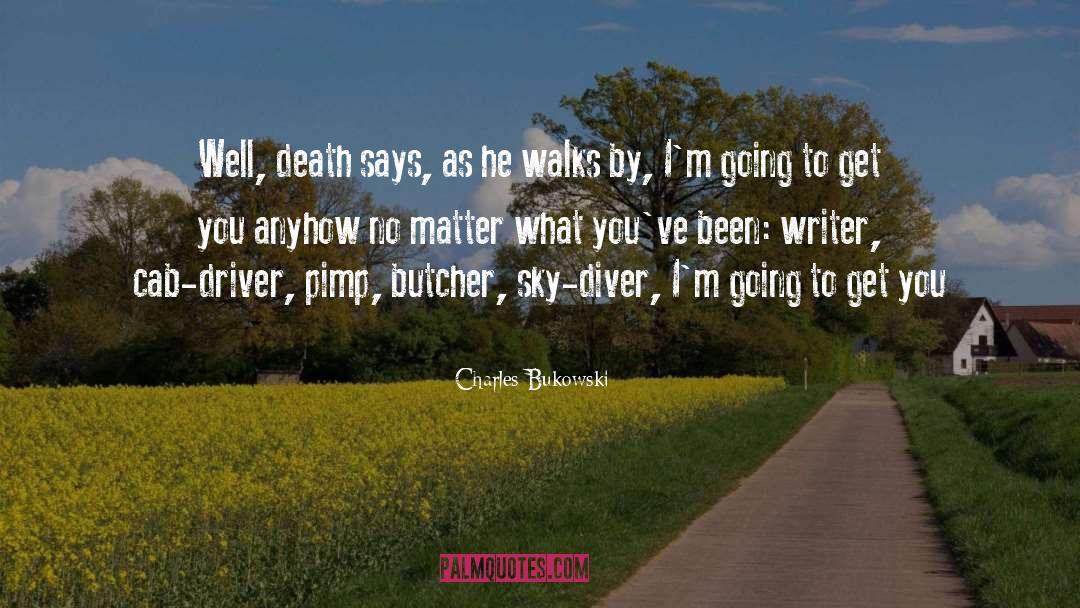 Death Cab For Cutie quotes by Charles Bukowski