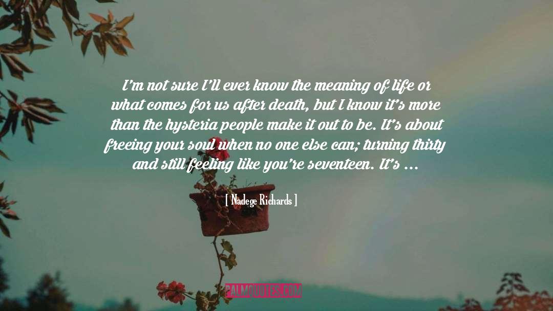Death Comes Quickly quotes by Nadege Richards