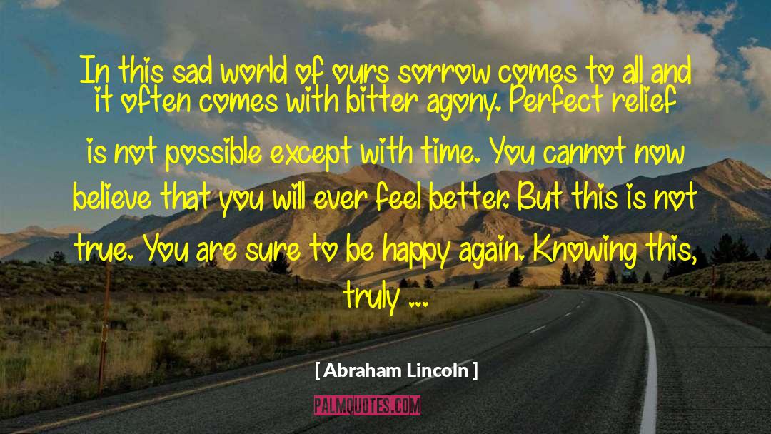 Death Comes To All quotes by Abraham Lincoln