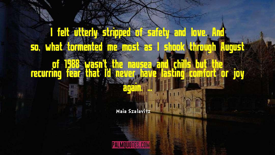 Death Comfort quotes by Maia Szalavitz