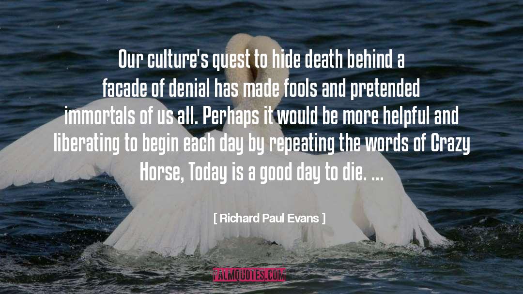 Death Dying quotes by Richard Paul Evans