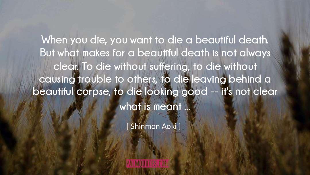 Death Dying quotes by Shinmon Aoki