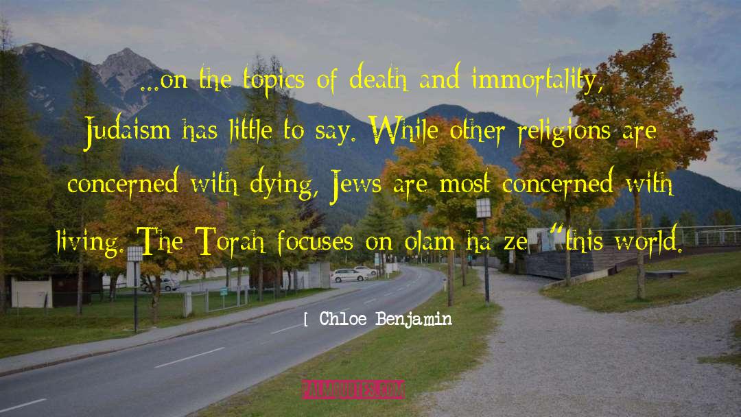 Death Dying quotes by Chloe Benjamin