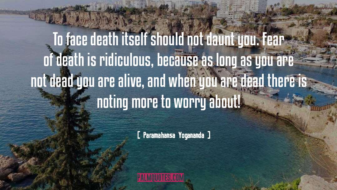 Death Eaters quotes by Paramahansa Yogananda