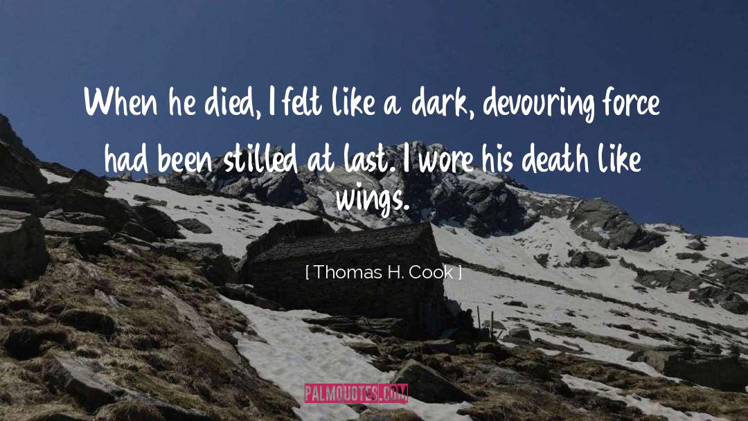 Death Eaters quotes by Thomas H. Cook