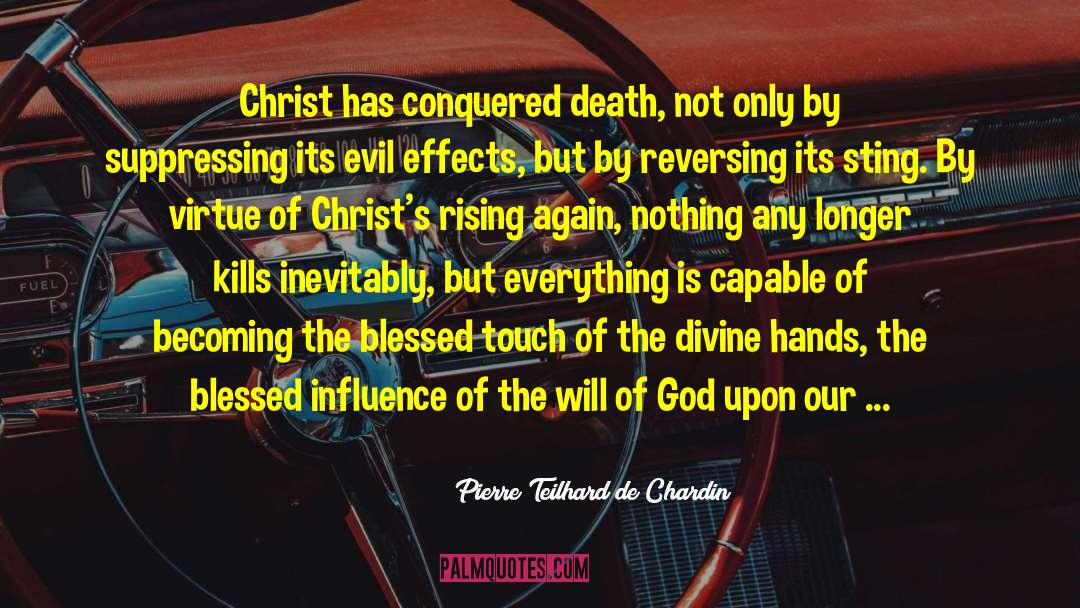 Death God quotes by Pierre Teilhard De Chardin