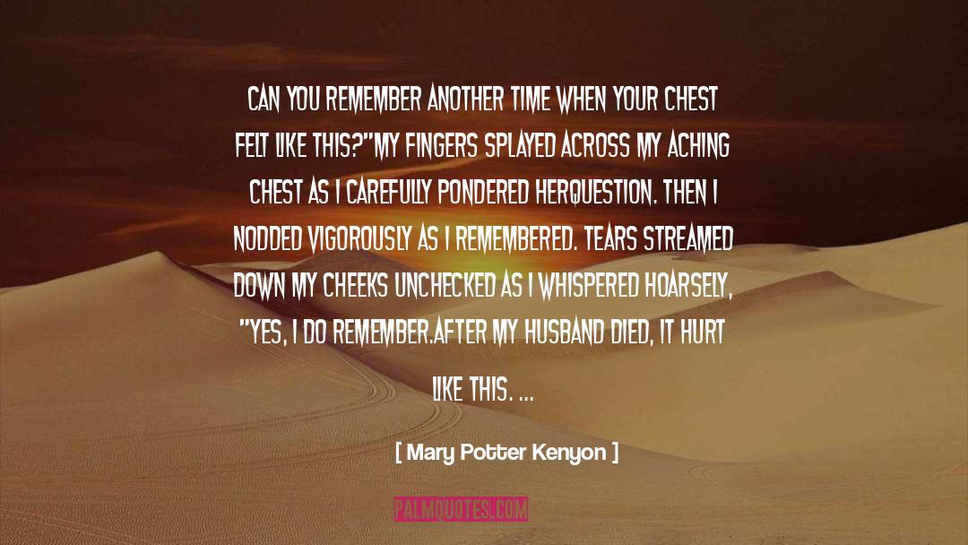 Death Grief quotes by Mary Potter Kenyon