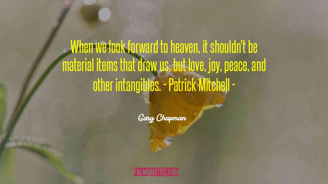 Death Heaven quotes by Gary Chapman