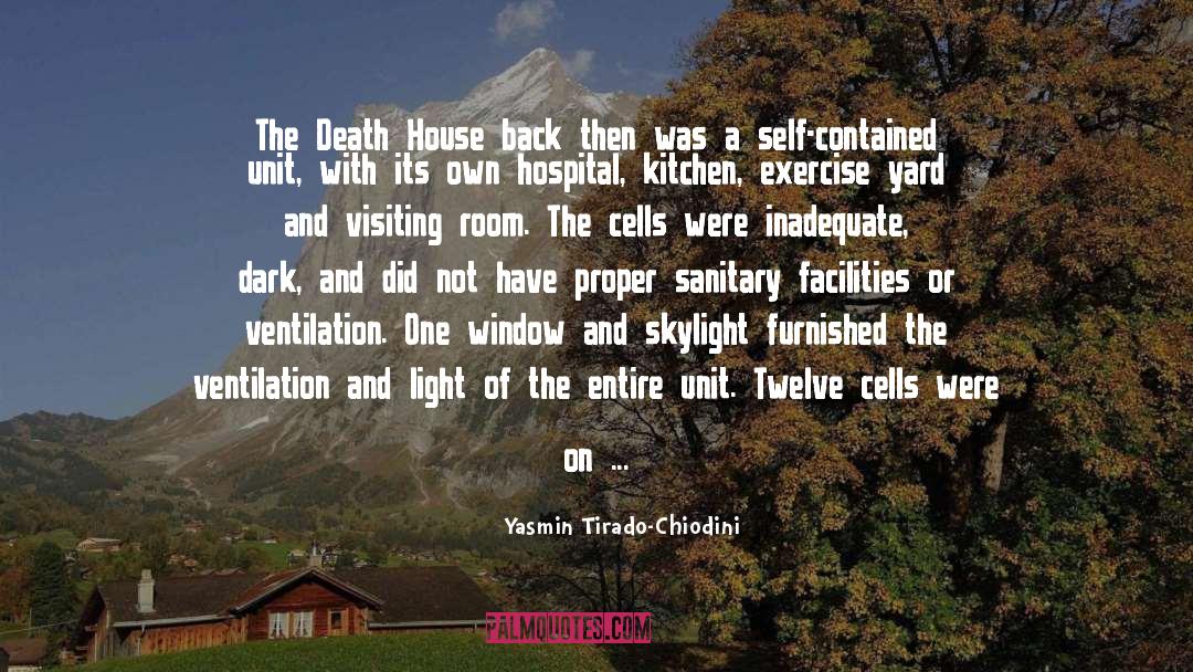 Death House quotes by Yasmin Tirado-Chiodini