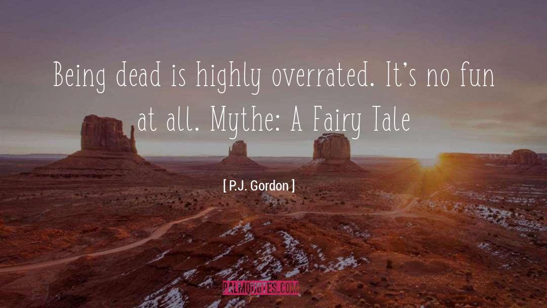 Death Humor quotes by P.J. Gordon