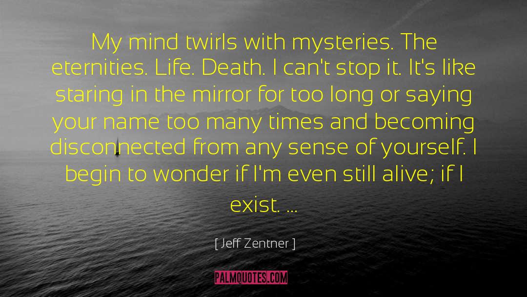 Death In The Clouds quotes by Jeff Zentner