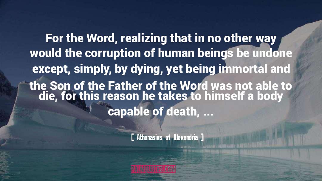Death Is Not The End quotes by Athanasius Of Alexandria