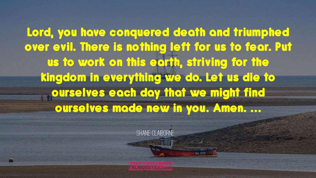 Death Is Nothing To Us quotes by Shane Claiborne