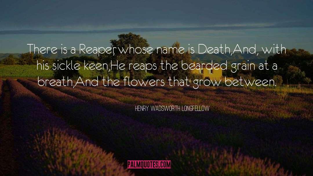 Death Jokes quotes by Henry Wadsworth Longfellow