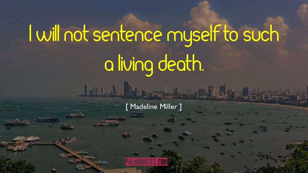 Death Lessons quotes by Madeline Miller