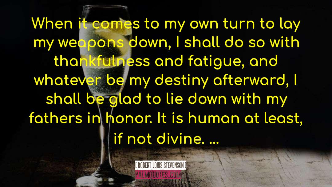 Death Lessons quotes by Robert Louis Stevenson