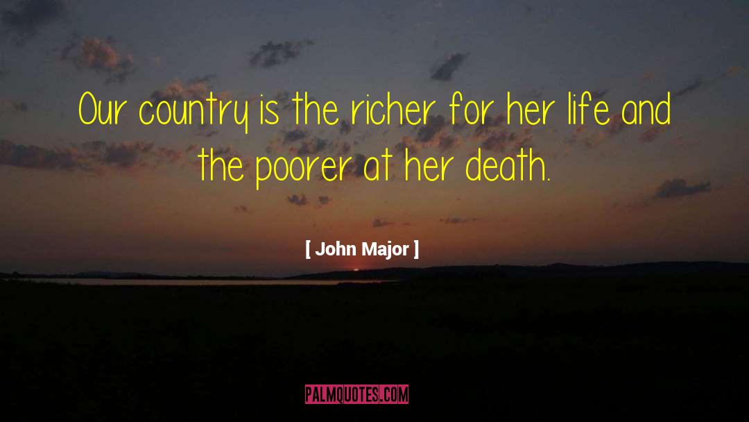 Death Life Humor quotes by John Major