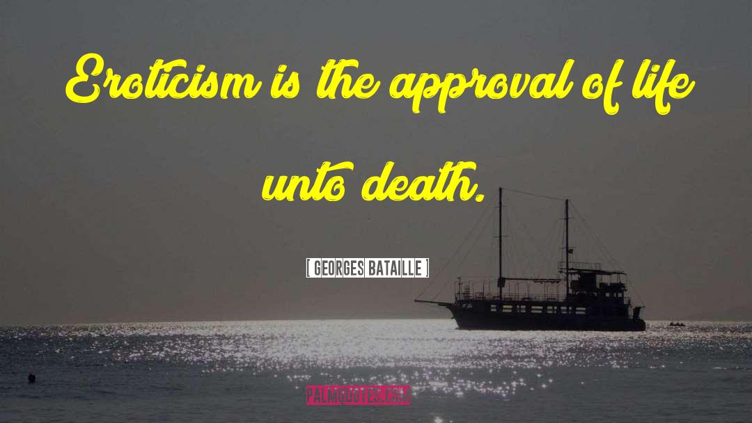 Death Life Humor quotes by Georges Bataille