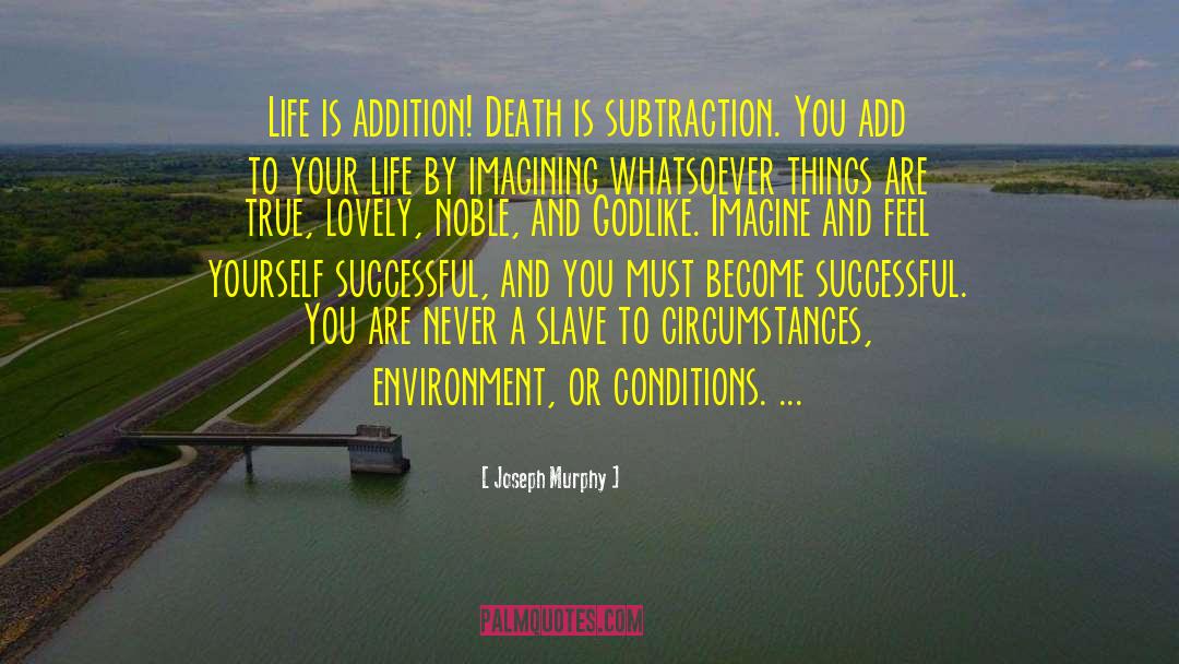 Death Life P169 quotes by Joseph Murphy