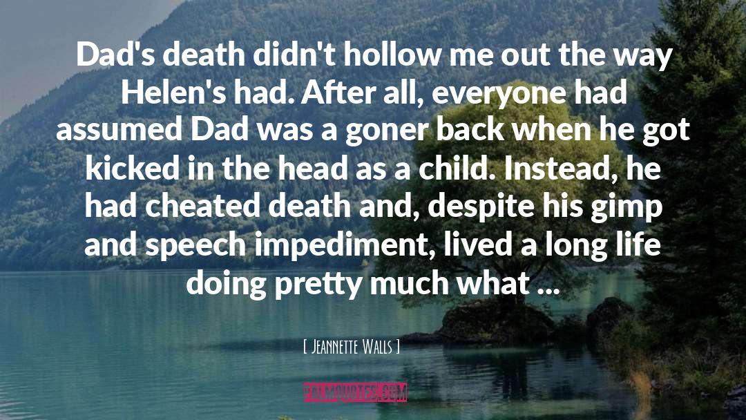 Death Life quotes by Jeannette Walls