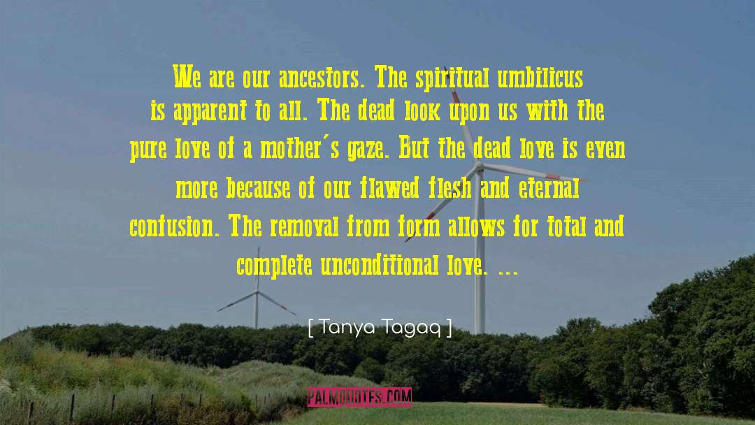 Death Love quotes by Tanya Tagaq