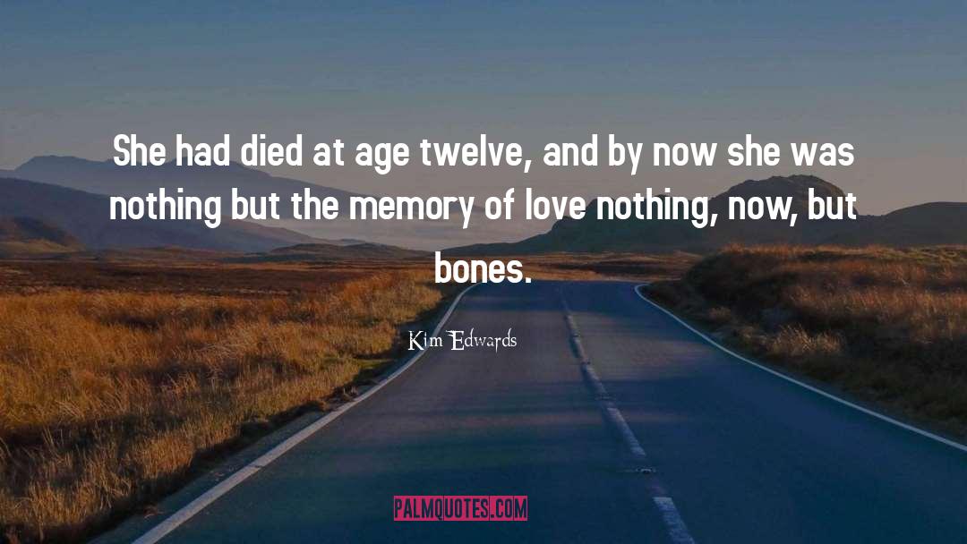Death Love quotes by Kim Edwards