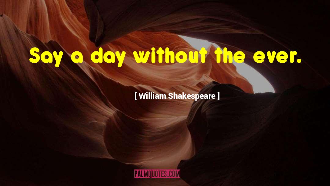 Death Love quotes by William Shakespeare
