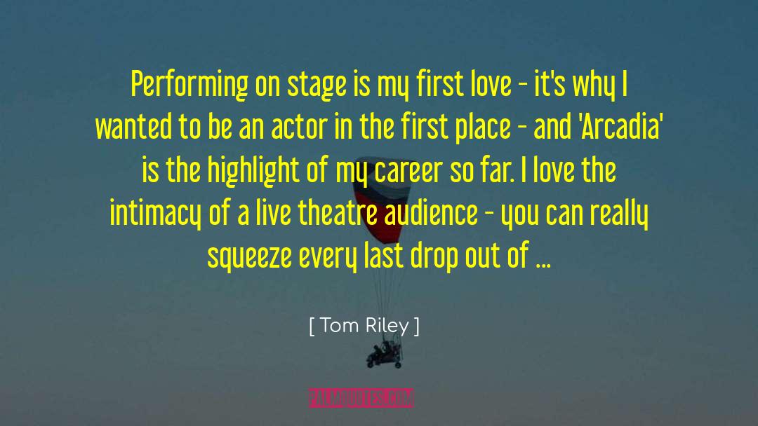 Death Love quotes by Tom Riley