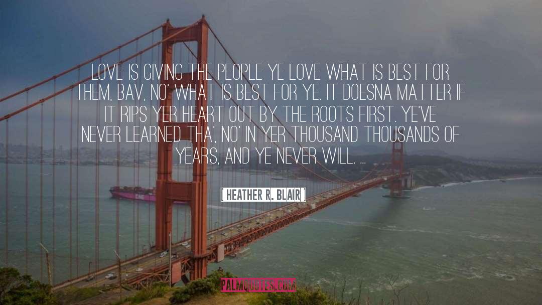 Death Love quotes by Heather R. Blair