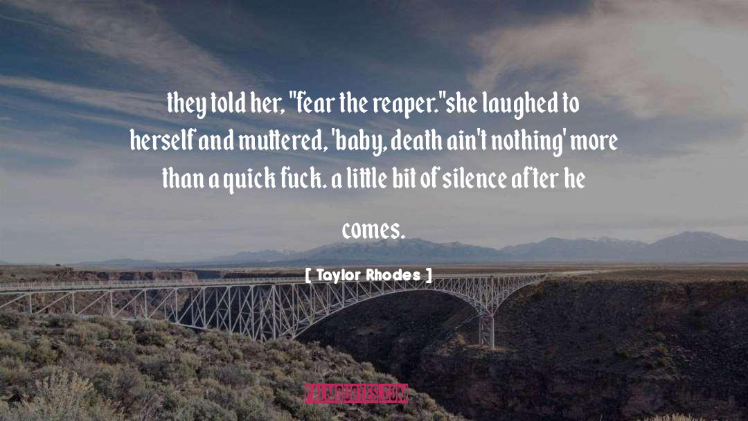 Death Love quotes by Taylor Rhodes