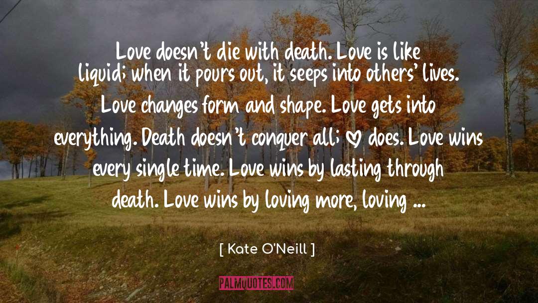 Death Love quotes by Kate O'Neill