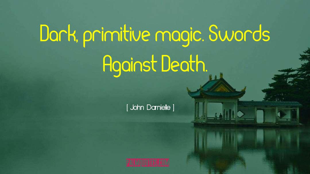Death Magic quotes by John Darnielle