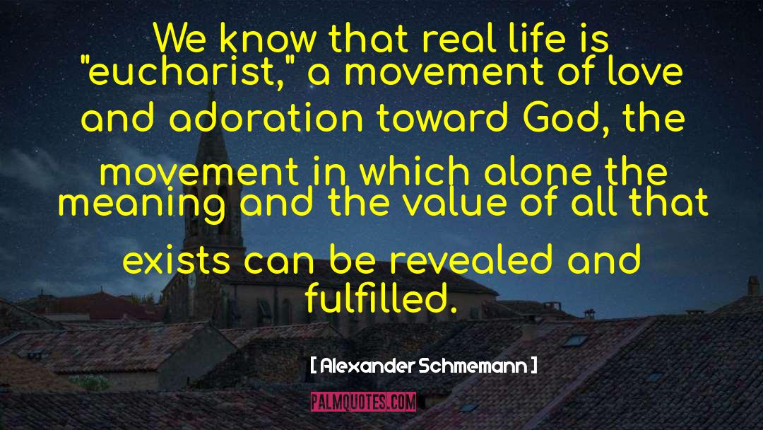 Death Meaning Of Life quotes by Alexander Schmemann