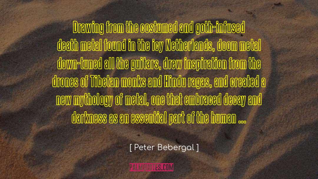 Death Metal quotes by Peter Bebergal