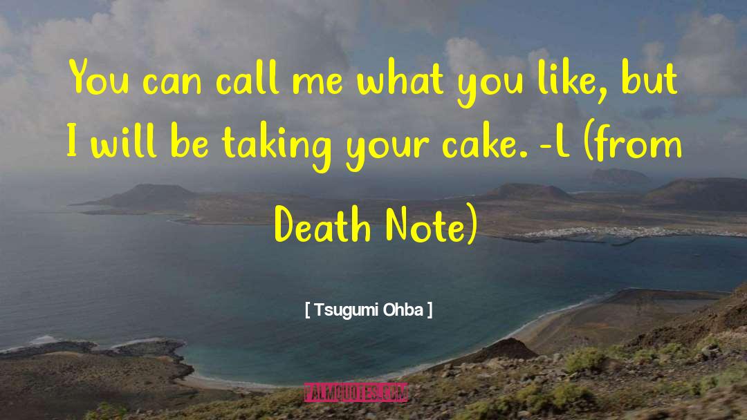 Death Note Manga quotes by Tsugumi Ohba