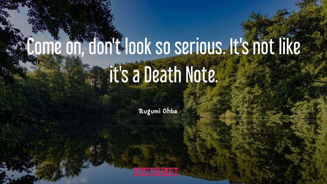 Death Note quotes by Tsugumi Ohba