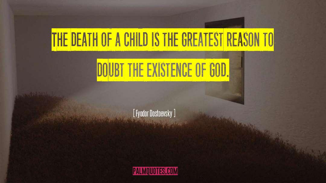 Death Of A Child quotes by Fyodor Dostoevsky