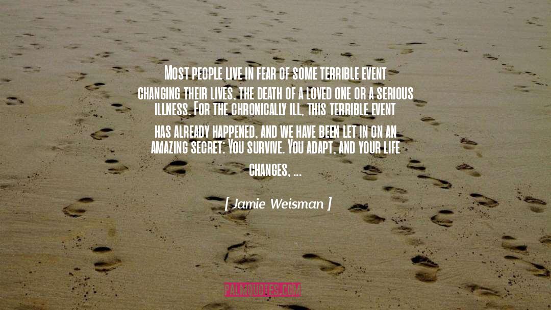 Death Of A Loved One quotes by Jamie Weisman