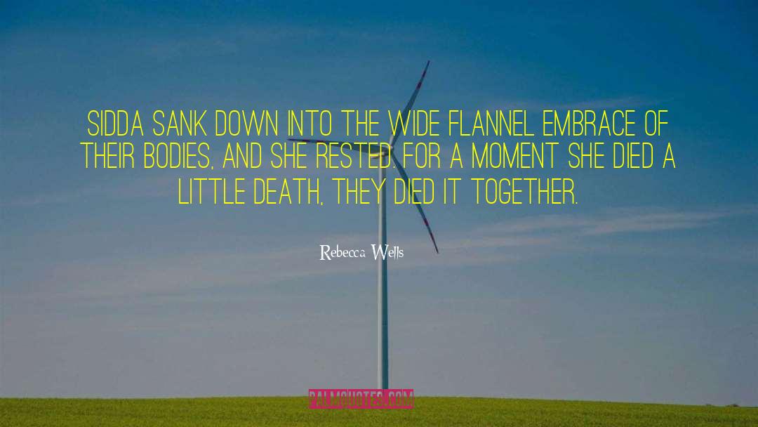 Death Of A Newborn quotes by Rebecca Wells