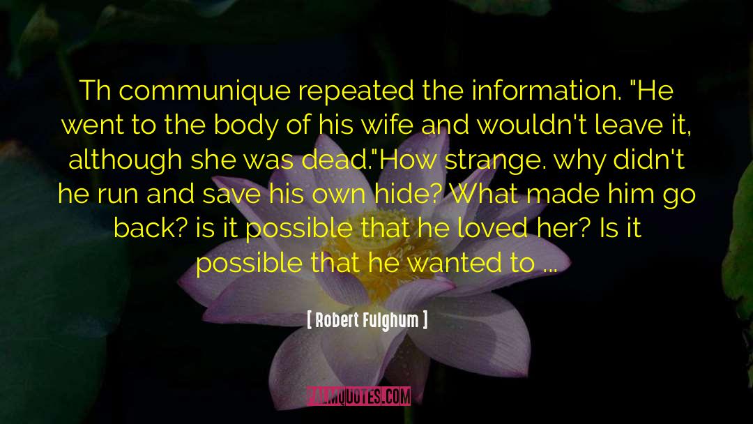 Death Of A Salesman Uncle Ben quotes by Robert Fulghum