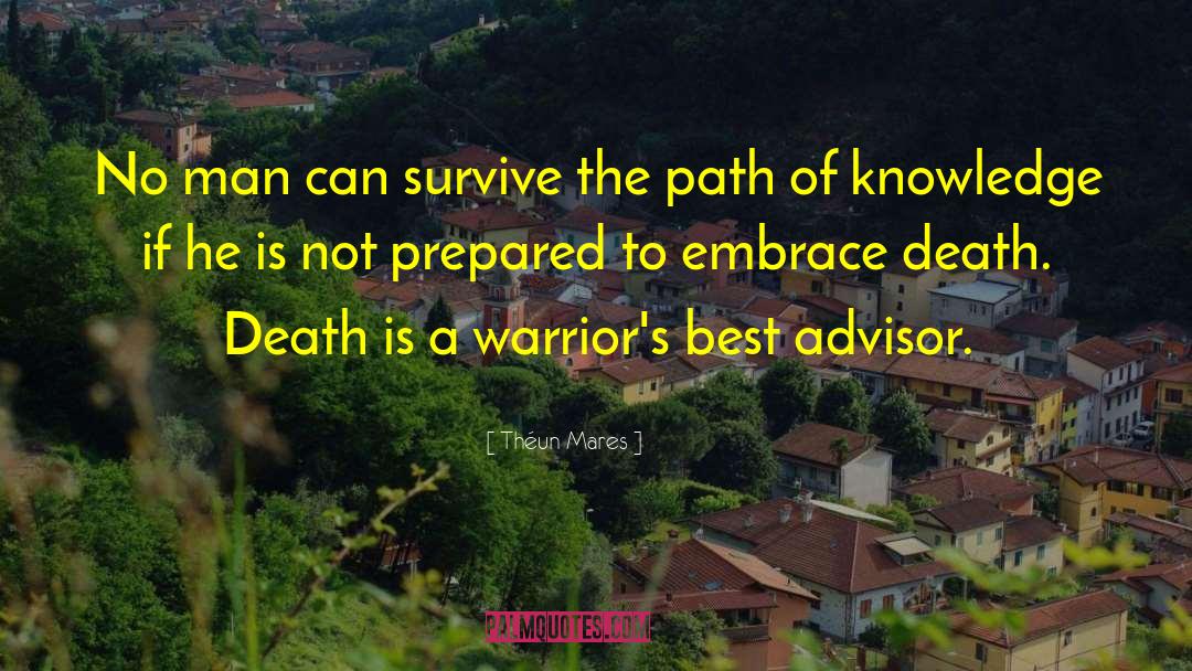 Death Of A Warrior quotes by Théun Mares