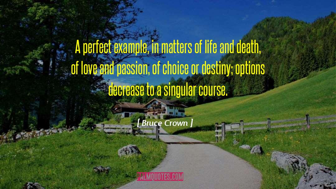 Death Of Love quotes by Bruce Crown