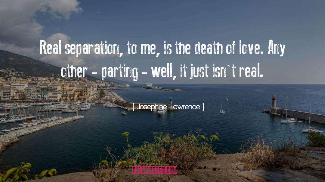 Death Of Love quotes by Josephine Lawrence